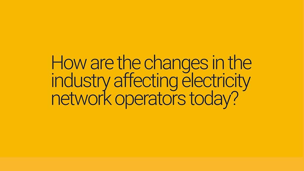 How are the changes in the industry affecting electricity network operators today?